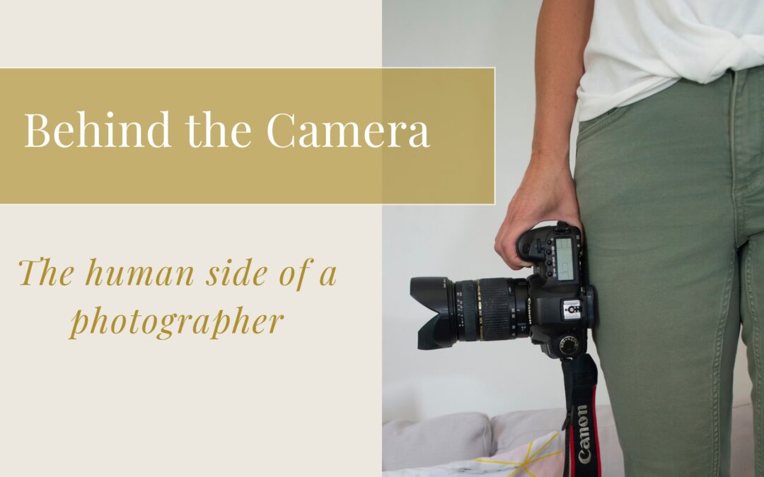 Behind the Camera: The human side of a photographer